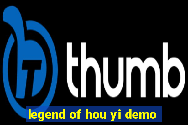 legend of hou yi demo